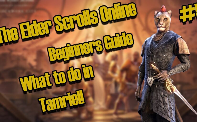 Tips Bermain The Elder Scrolls Online: Menguasai Tamriel
